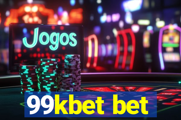 99kbet bet